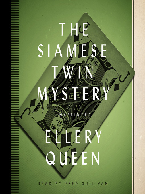 Title details for The Siamese Twin Mystery by Ellery Queen - Available